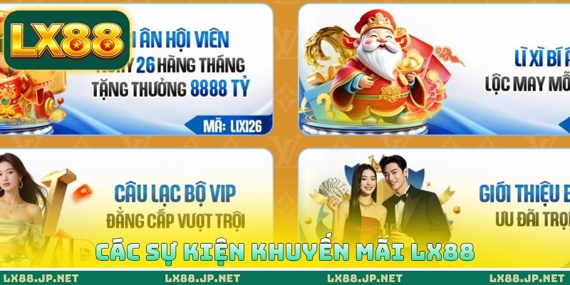 Các sự kiện khuyến mãi LX88