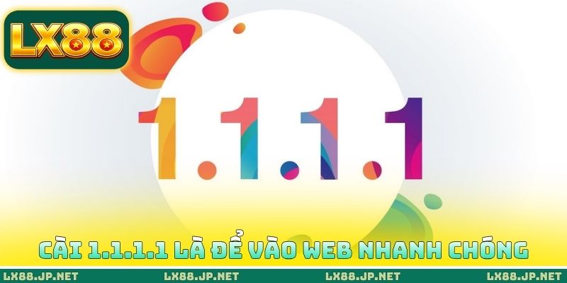 LX88 Không Vào Được Phải Làm Sao - Cách Khắc Phục Sau 1 Phút 3 Cài 1.1.1.1 là để vào web nhanh chóng