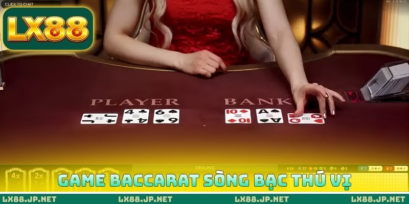 Game Baccarat sòng bạc thú vị