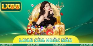LX88 của nước nào