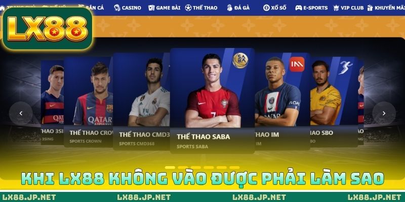 LX88 Không Vào Được Phải Làm Sao - Cách Khắc Phục Sau 1 Phút 1 Nguyên nhân LX88 không vào được phải làm sao
