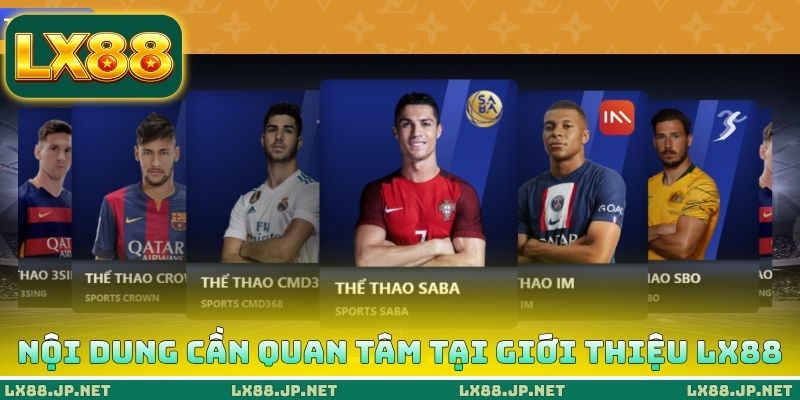 Giới Thiệu LX88 - Tìm Hiểu Các Quyền Lợi Của Nền Tảng 1 Nội dung cần quan tâm tại giới thiệu LX88