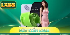 rút tiền LX88