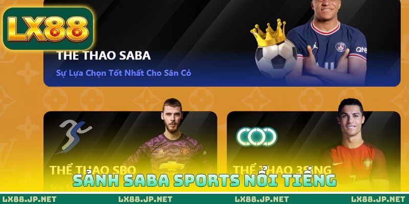 Sảnh Saba Sports nổi tiếng
