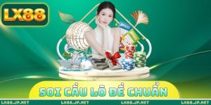 soi cầu lô đề chuẩn