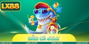 Bắn Cá JILI