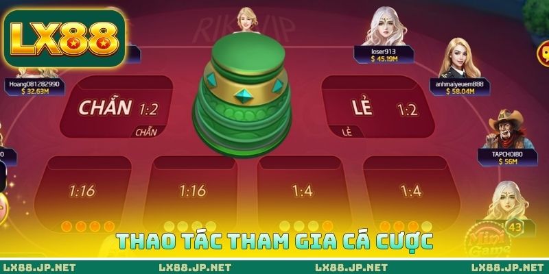 Thao tác tham gia cá cược Thao tác tham gia cá cược